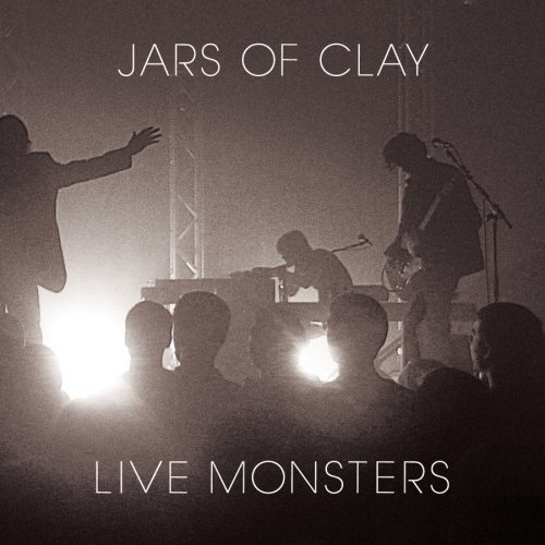 Live Monsters Album Review by Jars Of Clay