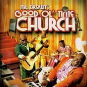 Mr. Brown\'s Good Ol Time Church by David A Mann