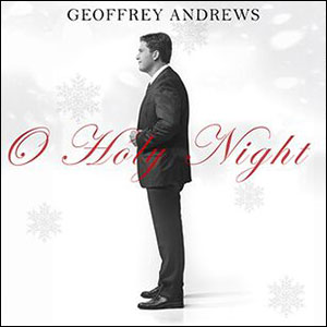 O Holy Night (Single) by Geoffrey Andrews