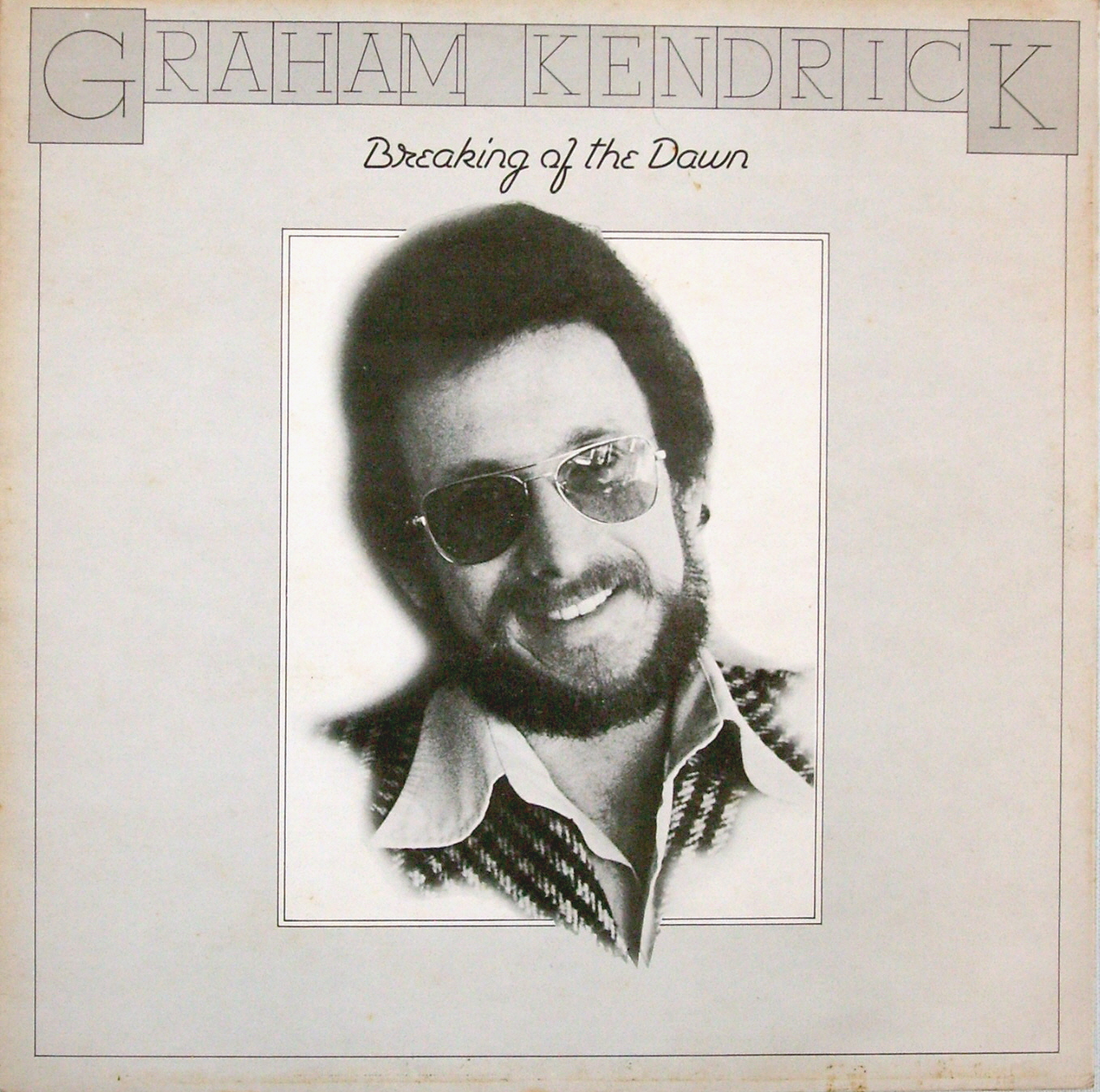 Breaking Of The Dawn by Graham Kendrick