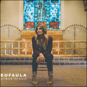 Between the Hills Album Review by EUFAULA