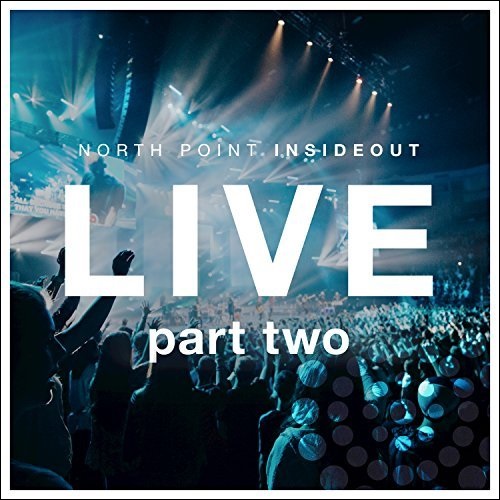 Nothing Ordinary EP (Pt. 2/Live) by North Point Worship