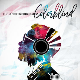 Colorblind (Single) Album Review by Orlando Rodriguez