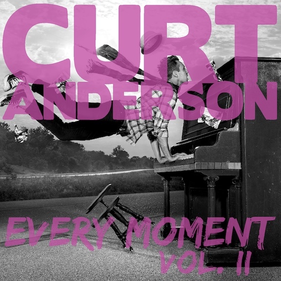 Every Moment Vol. II EP by Curt Anderson