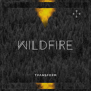 Wildfire EP Album Review by Transform