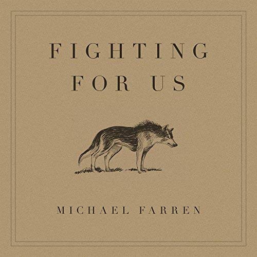 Fighting for Us (Single) by Michael Farren