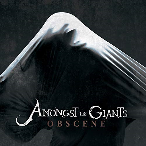 Obscene by Amongst the Giants