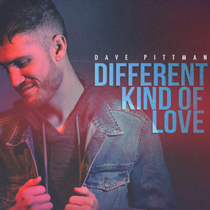 Different Kind of Love EP by Dave Pittman