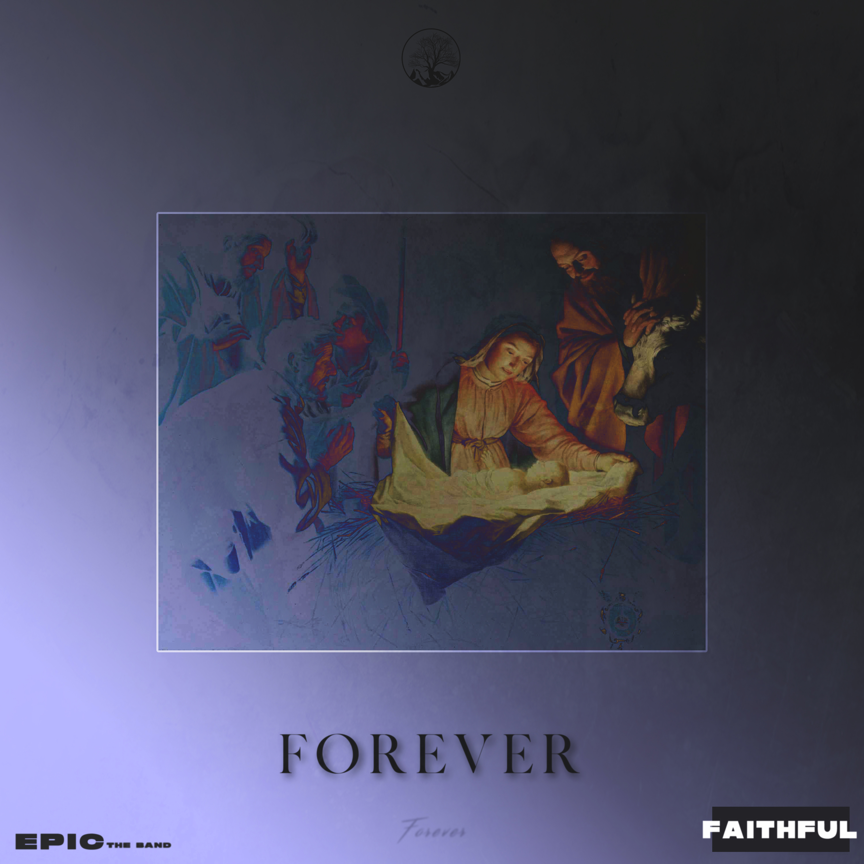 Forever by EPIC The Band