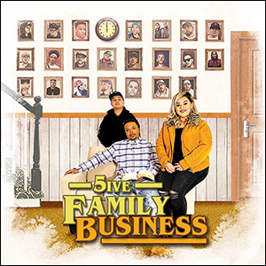 Family Business by 5ive