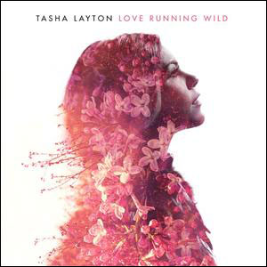 Love Running Wild EP Album Review by Tasha Layton