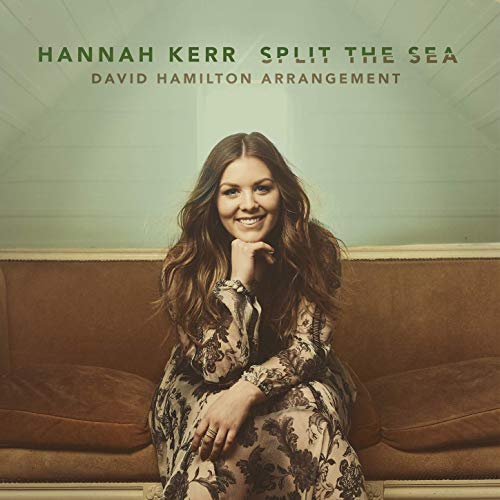 Split the Sea (David Hamilton Arrangement) (Single) by Hannah Kerr