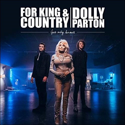 God Only Knows (feat. Dolly Parton) (Single) by for KING & COUNTRY