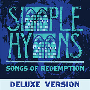 Songs Of Redemption by Simple Hymns