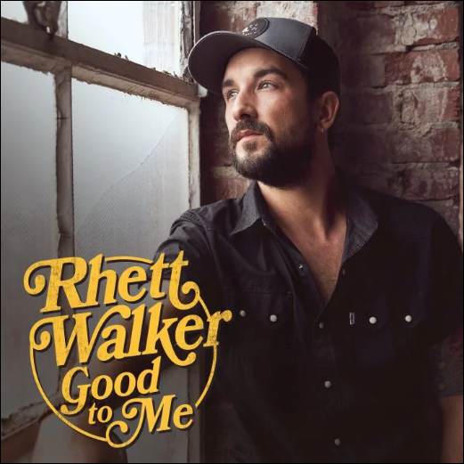 Good To Me by Rhett Walker
