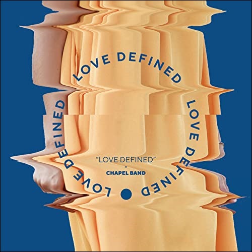 Love Defined (Single) by Chapel Band