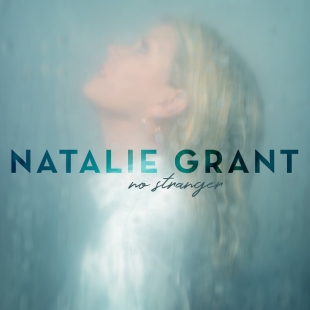 No Stranger by Natalie Grant