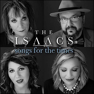 Songs For The Times by The Isaacs