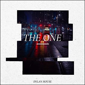 The One (Single) by Dylan House