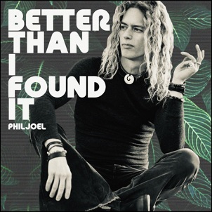 Better Than I Found It EP by Phil Joel