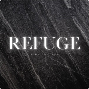 Refuge Album Review by Kira Fontana