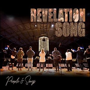 Revelation Song (Live from La Porte) (Single) by People & Songs