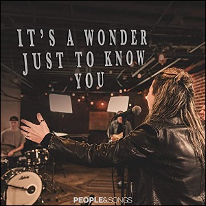 It's a Wonder Just to Know You (feat. Laurel Taylor) (Single) by People & Songs