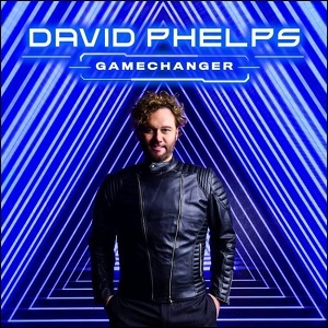 Game Changer by David Phelps