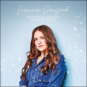 Breath Of Heaven (Mary's Song) (Single) by Leanna Crawford