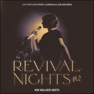 Revival Nights Pt. 2 (Live) by Kim Walker-Smith