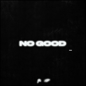 No Good (feat. 1k Phew) (Single) by Jon Keith
