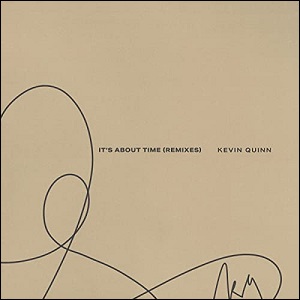 It's About Time (Remixes) EP by Kevin Quinn