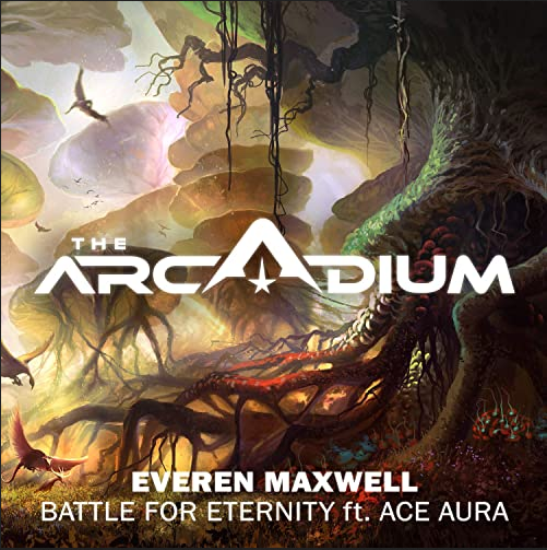 Battle for Eternity (feat. Ace Aura) (Single) by Everen Maxwell