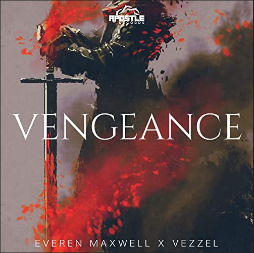 Vengeance (feat. Vezzel) (Single) by Everen Maxwell