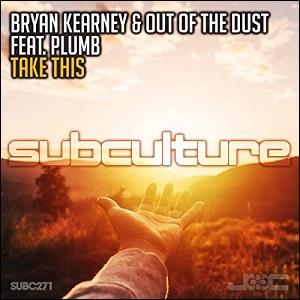 Take This (feat. Plumb) (Bryan Kearney Remix) (Single) by Out of the Dust