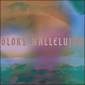 Glory Hallelujah (Single) by Canyon Hills Worship