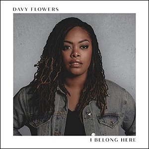 I Belong Here EP by Davy Flowers
