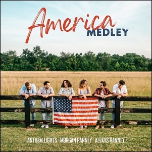 America Medley (feat. Morgan and Alexys Ranney) (Single) by Anthem Lights