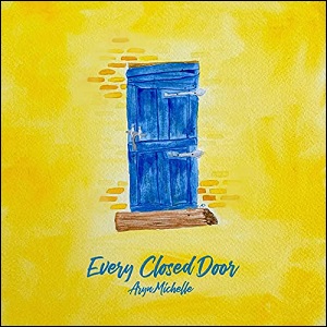 Every Closed Door (Single) by Aryn Michelle