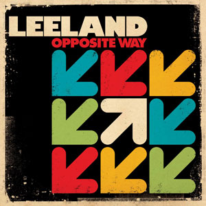 Opposite Way Album Review by Leeland