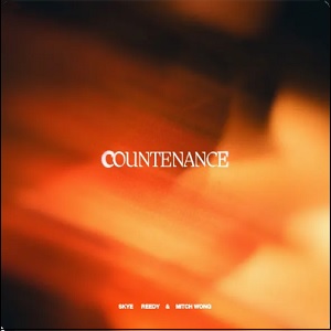 Countenance (feat. Mitch Wong) (Single) by Skye Reedy