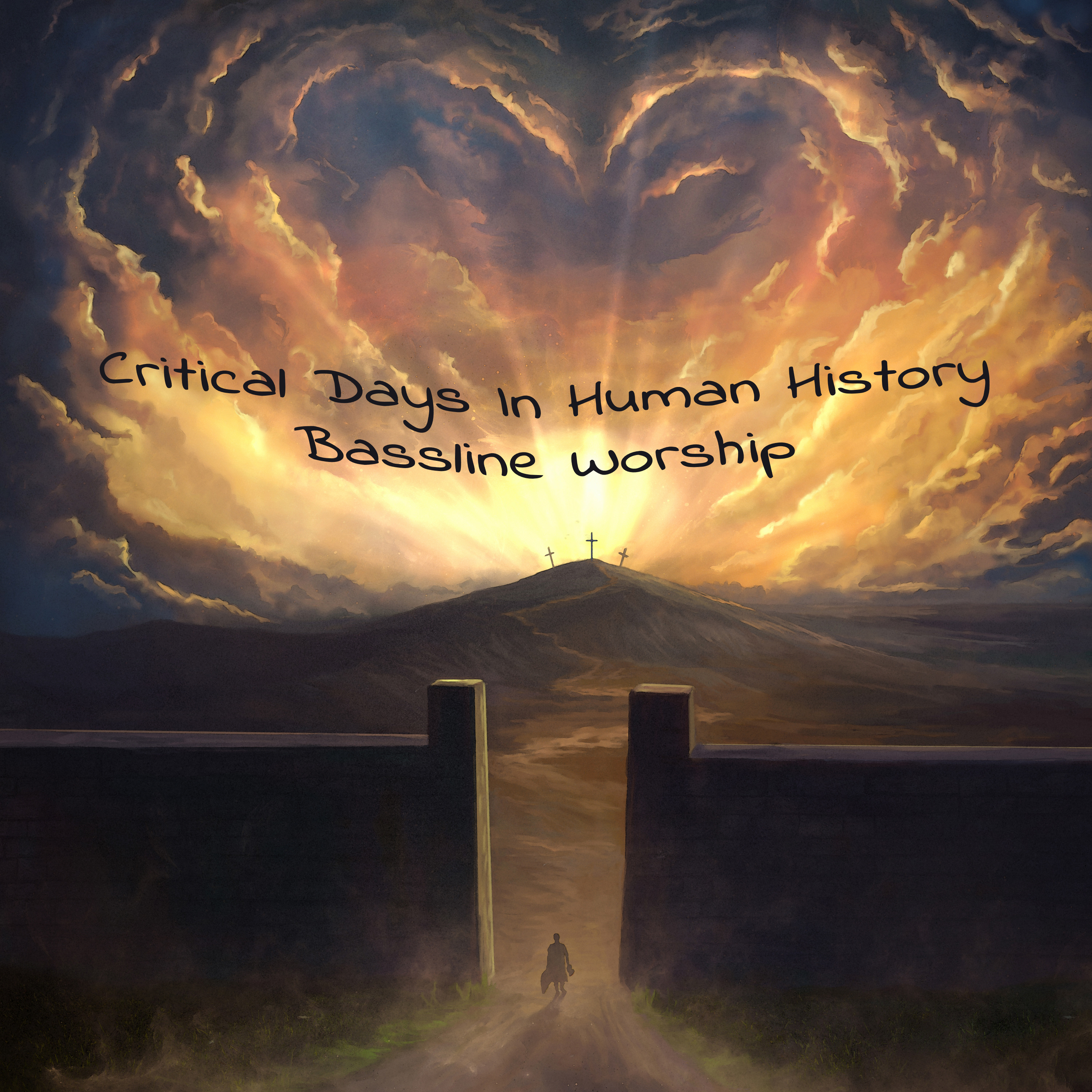 Critical Days In Human History (Single) by Bassline Worship