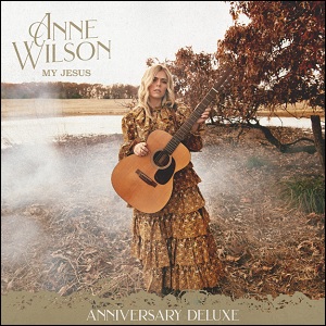 My Jesus (Anniversary Deluxe) by Anne Wilson