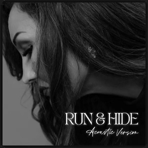 Run and Hide (Acoustic) (Single) by Kayla Berry