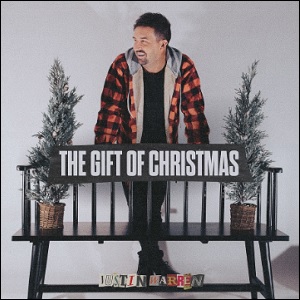 The Gift of Christmas (Single) by Justin Warren