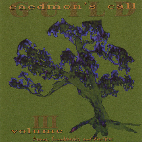The Guild Collection Volume 3 by Caedmon's Call