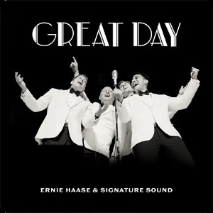 Great Day (Single) by Ernie Haase and Signature Sound
