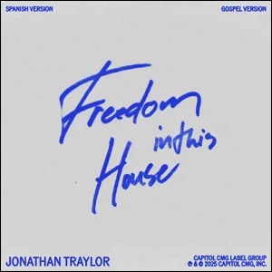 Freedom In This House (Extended Single) by Jonathan Traylor