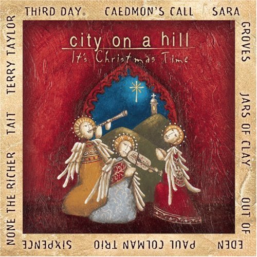 City On A Hill: It's Christmas Time by City On A Hill