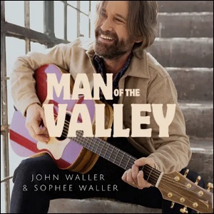 Man of the Valley 2025 (feat. Sophee Waller) (Single) by John Waller